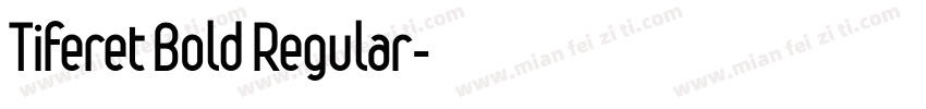 Tiferet Bold Regular字体转换